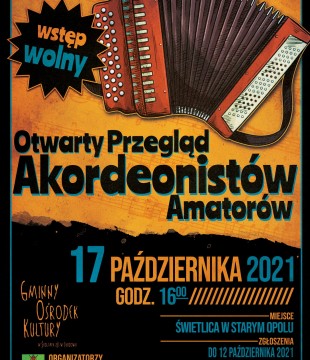 Otwarty Przegląd Akordeonistów Amatorów Stare Opole 17 października 2021 (Regulamin i karta zgłoszenia)